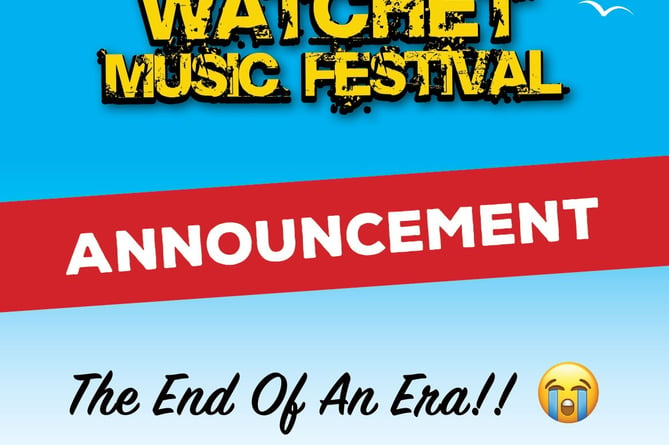 Announcing the end of Watchet Music Festival.